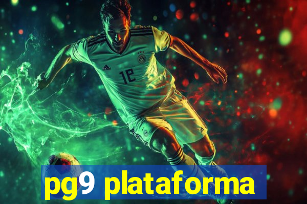 pg9 plataforma